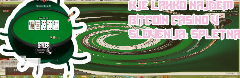 Bitcoin Poker avtomati slovenija