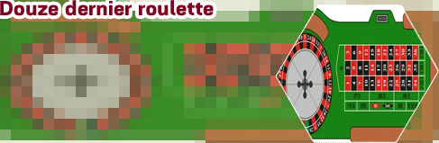 Douze dernier roulette